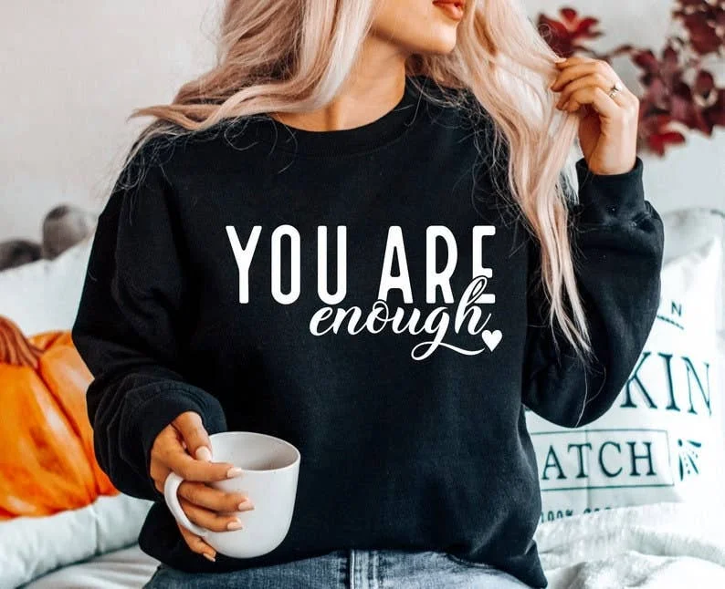 You Are enough Shirt, Motivational sweatshirt Sporty Women's Tennis